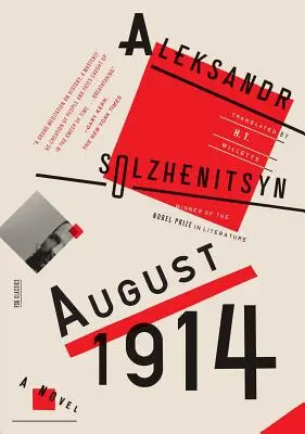 Août 1914 : Un roman : La roue rouge I - August 1914: A Novel: The Red Wheel I