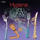 L'hygiène... Vous puez ! - Hygiene... You Stink!