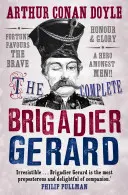 Les histoires complètes du brigadier Gérard - The Complete Brigadier Gerard Stories