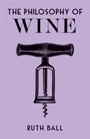 La philosophie du vin - The Philosophy of Wine