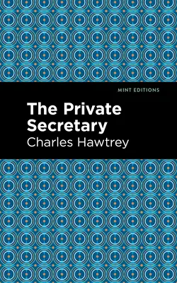 Le secrétaire privé - The Private Secretary