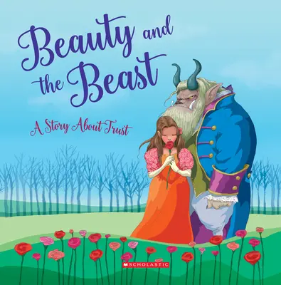 La Belle et la Bête : Une histoire de confiance - Beauty and the Beast: A Story about Trust