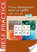 Gestion des processus basée sur Sqeme : Sqeme Edition 2008 - Process Management Based on Sqeme: Sqeme Edition 2008