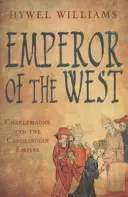 Empereur d'Occident - Charlemagne et l'empire carolingien - Emperor of the West - Charlemagne and the Carolingian Empire