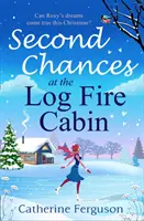 Seconde chance à la cabane du feu de bois - Second Chances at the Log Fire Cabin