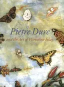 Pietre Dure et l'art de la marqueterie florentine - Pietre Dure and the Art of Florentine Inlay