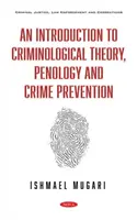 Introduction à la théorie criminologique, à la pénologie et à la prévention du crime - Introduction to Criminological Theory, Penology and Crime Prevention