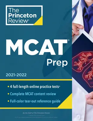 Princeton Review MCAT Prep, 2021-2022 : 4 tests pratiques + couverture complète du contenu - Princeton Review MCAT Prep, 2021-2022: 4 Practice Tests + Complete Content Coverage