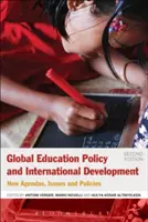 Politique mondiale de l'éducation et développement international : Nouveaux agendas, questions et politiques - Global Education Policy and International Development: New Agendas, Issues and Policies