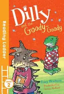 Dilly et les petits malins - Dilly and the Goody-Goody