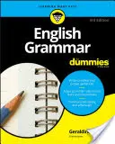 Grammaire anglaise pour les Nuls - English Grammar for Dummies