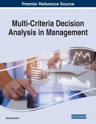 L'analyse décisionnelle multicritères en gestion - Multi-Criteria Decision Analysis in Management
