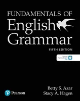 Les bases de la grammaire anglaise Livre de l'étudiant avec application, 5e - Fundamentals of English Grammar Student Book with App, 5e