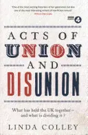 Actes d'union et de désunion - Acts of Union and Disunion