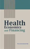 Économie et financement de la santé - Health Economics and Financing