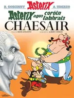 Astérix agus Coroin Labhrais Chaesair - Asterix agus Coroin Labhrais Chaesair