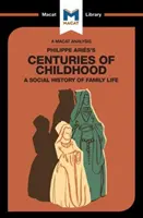 Analyse des siècles d'enfance de Philippe Aries - An Analysis of Philippe Aries's Centuries of Childhood