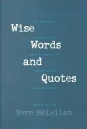 Mots et citations sages - Wise Words and Quotes