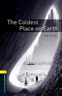 L'endroit le plus froid du monde - The Coldest Place on Earth