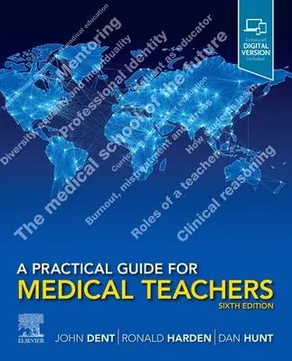 Guide pratique pour les enseignants en médecine - A Practical Guide for Medical Teachers