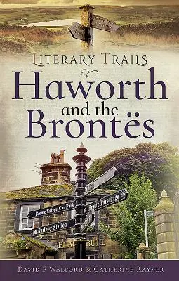 Haworth et les Bronts - Haworth and the Bronts