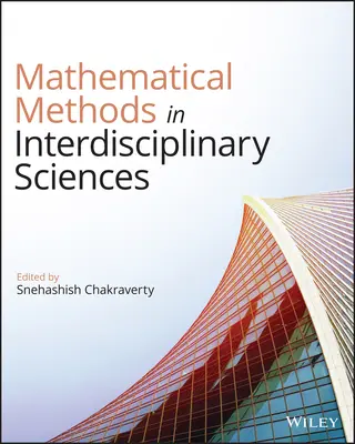 Méthodes mathématiques dans les sciences interdisciplinaires - Mathematical Methods in Interdisciplinary Sciences