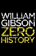 Histoire zéro - Zero History