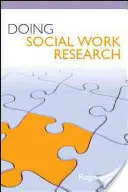 Faire de la recherche en travail social - Doing Social Work Research