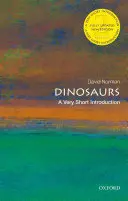 Dinosaures : Une très courte introduction - Dinosaurs: A Very Short Introduction