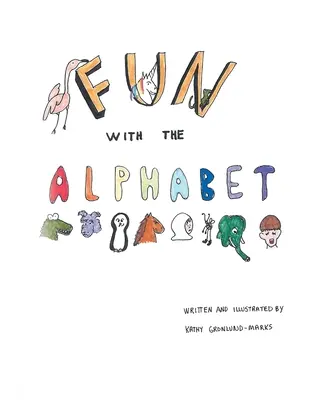 S'amuser avec l'alphabet - Fun with the Alphabet