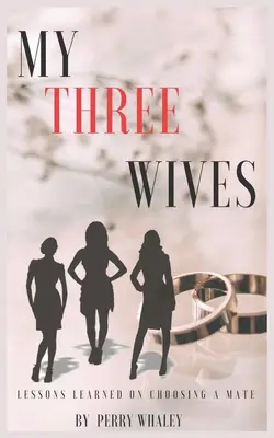 Mes trois femmes - My Three Wives