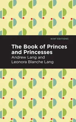 Le livre des princes et des princesses - The Book of Princes and Princesses