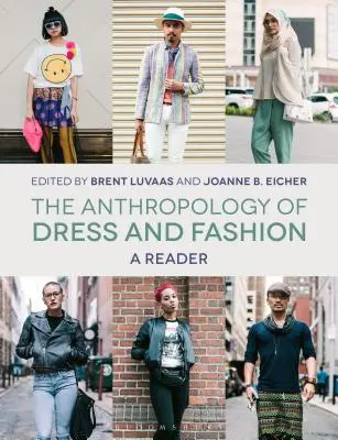 L'anthropologie du vêtement et de la mode : Un lecteur - The Anthropology of Dress and Fashion: A Reader