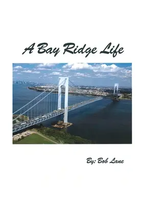 Une vie à Bay Ridge - A Bay Ridge Life