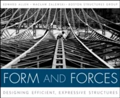 Formes et forces : Designing Efficient, Expressive Structures [With Access Code] (en anglais) - Form and Forces: Designing Efficient, Expressive Structures [With Access Code]