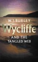 Wycliffe et la toile emmêlée - Wycliffe and the Tangled Web