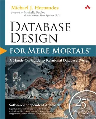 Conception de bases de données pour les simples mortels : édition du 25e anniversaire - Database Design for Mere Mortals: 25th Anniversary Edition