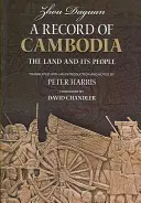 Les archives du Cambodge : La terre et son peuple - A Record of Cambodia: The Land and Its People