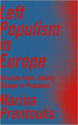 Le populisme de gauche en Europe : Les leçons de Jeremy Corbyn à Podemos - Left Populism in Europe: Lessons from Jeremy Corbyn to Podemos