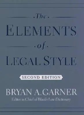 Les éléments du style juridique - The Elements of Legal Style