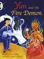 Bug Club Guided Fiction Year Two Purple A Yun et le démon du feu - Bug Club Guided Fiction Year Two Purple A Yun and the Fire Demon