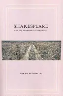 Shakespeare et la grammaire du pardon - Shakespeare and the Grammar of Forgiveness