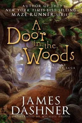 Une porte dans les bois - A Door in the Woods