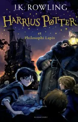 Harrius Potter Et Philosophi Lapis : (Harry Potter et la pierre philosophale) - Harrius Potter Et Philosophi Lapis: (harry Potter and the Philosopher's Stone)