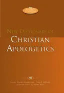 Nouveau dictionnaire d'apologétique chrétienne - New Dictionary of Christian Apologetics