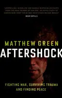 Aftershock : L'histoire inédite d'un survivant de la paix - Aftershock: The Untold Story of Surviving Peace