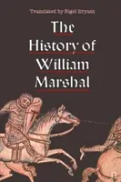 L'histoire de William Marshal - The History of William Marshal