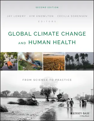 Changement climatique mondial et santé humaine : De la science à la pratique - Global Climate Change and Human Health: From Science to Practice