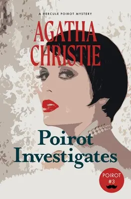 Poirot enquête : Un mystère d'Hercule Poirot (Warbler Classics) - Poirot Investigates: A Hercule Poirot Mystery (Warbler Classics)