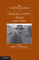 Le Cambridge Companion pour Être et Temps de Heidegger - The Cambridge Companion to Heidegger's Being and Time